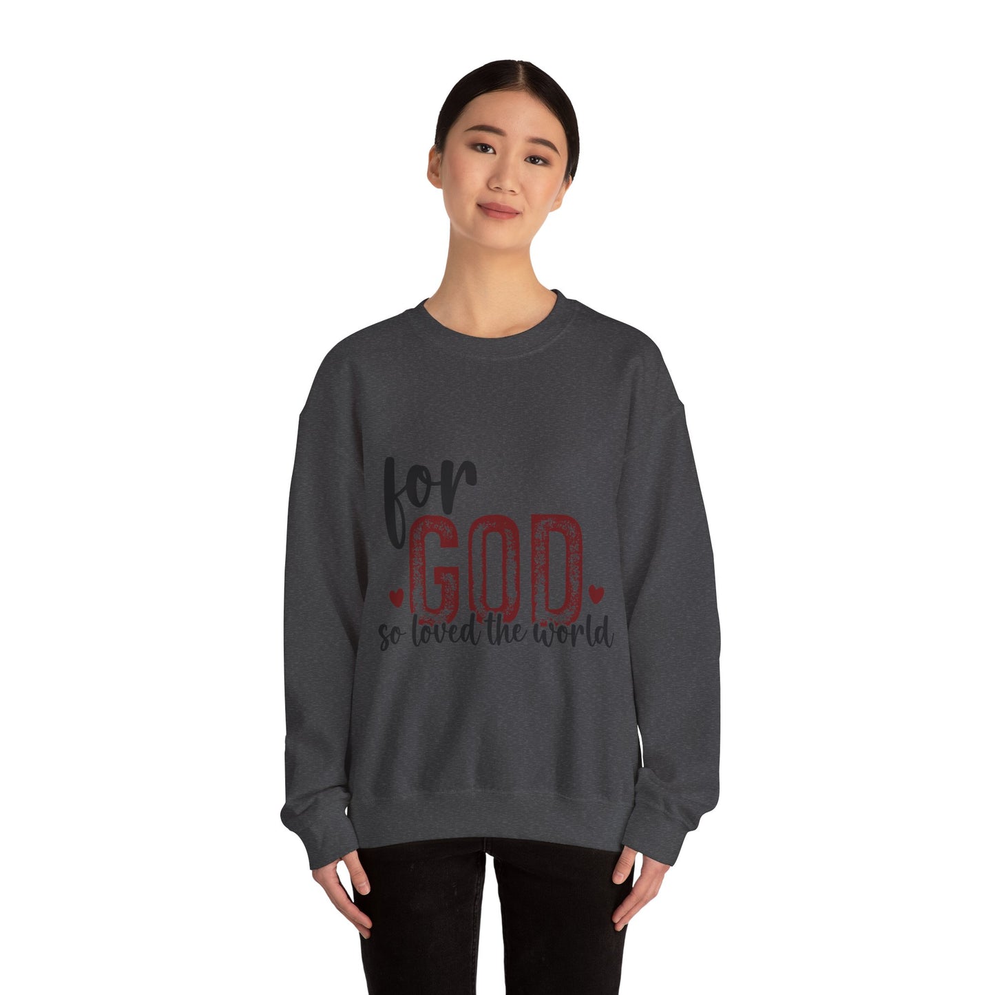 Unisex Heavy Blend Crewneck Sweatshirt with Faith Message - For God So Loved The World