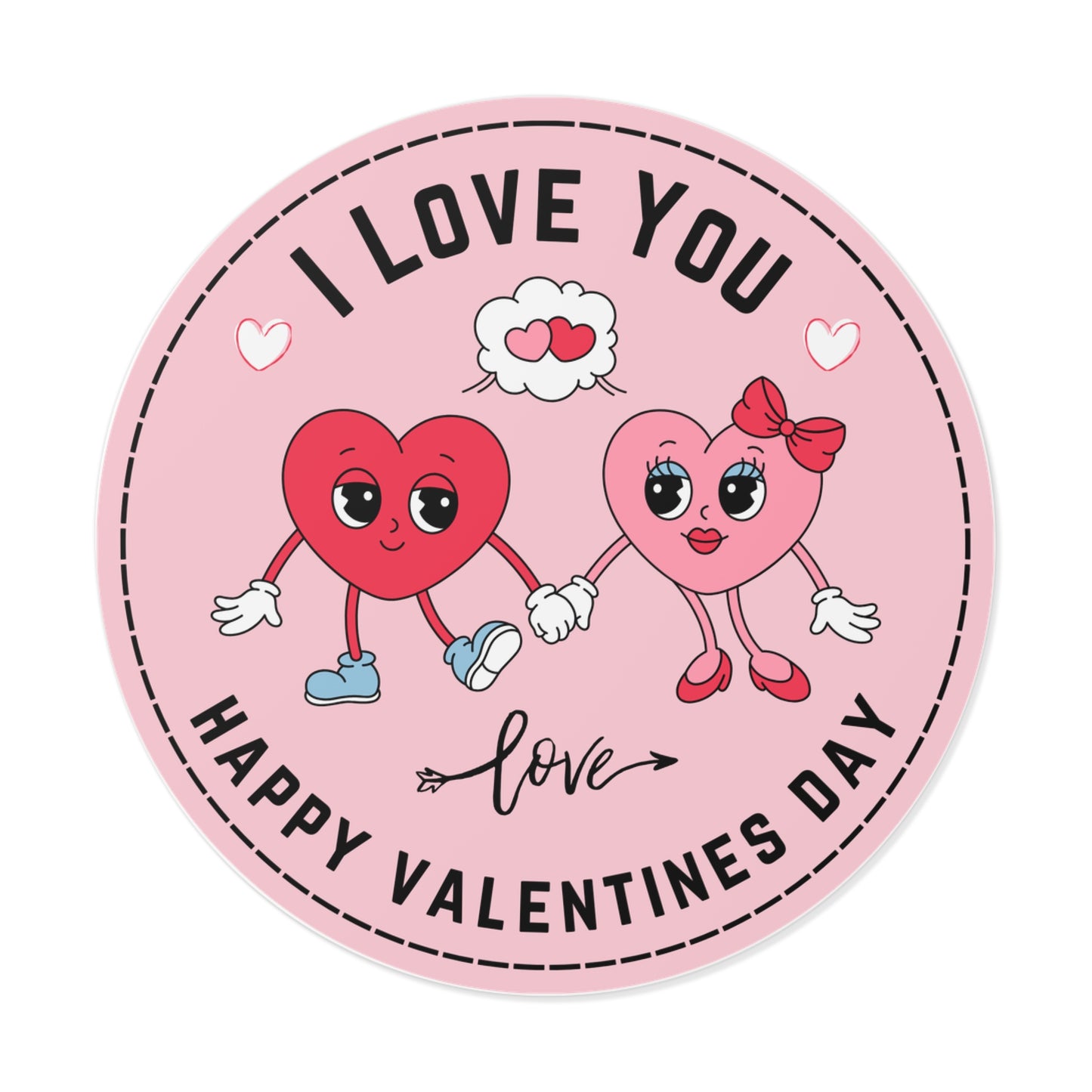 Round Vinyl Stickers -Happy Valentine's day