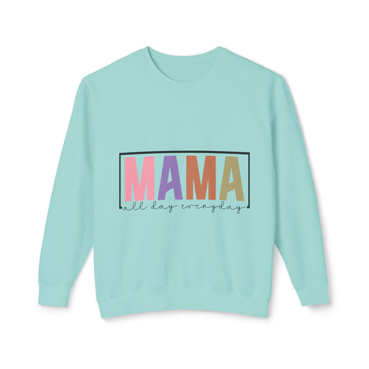 Mama All Day Everyday Crewneck Sweatshirt