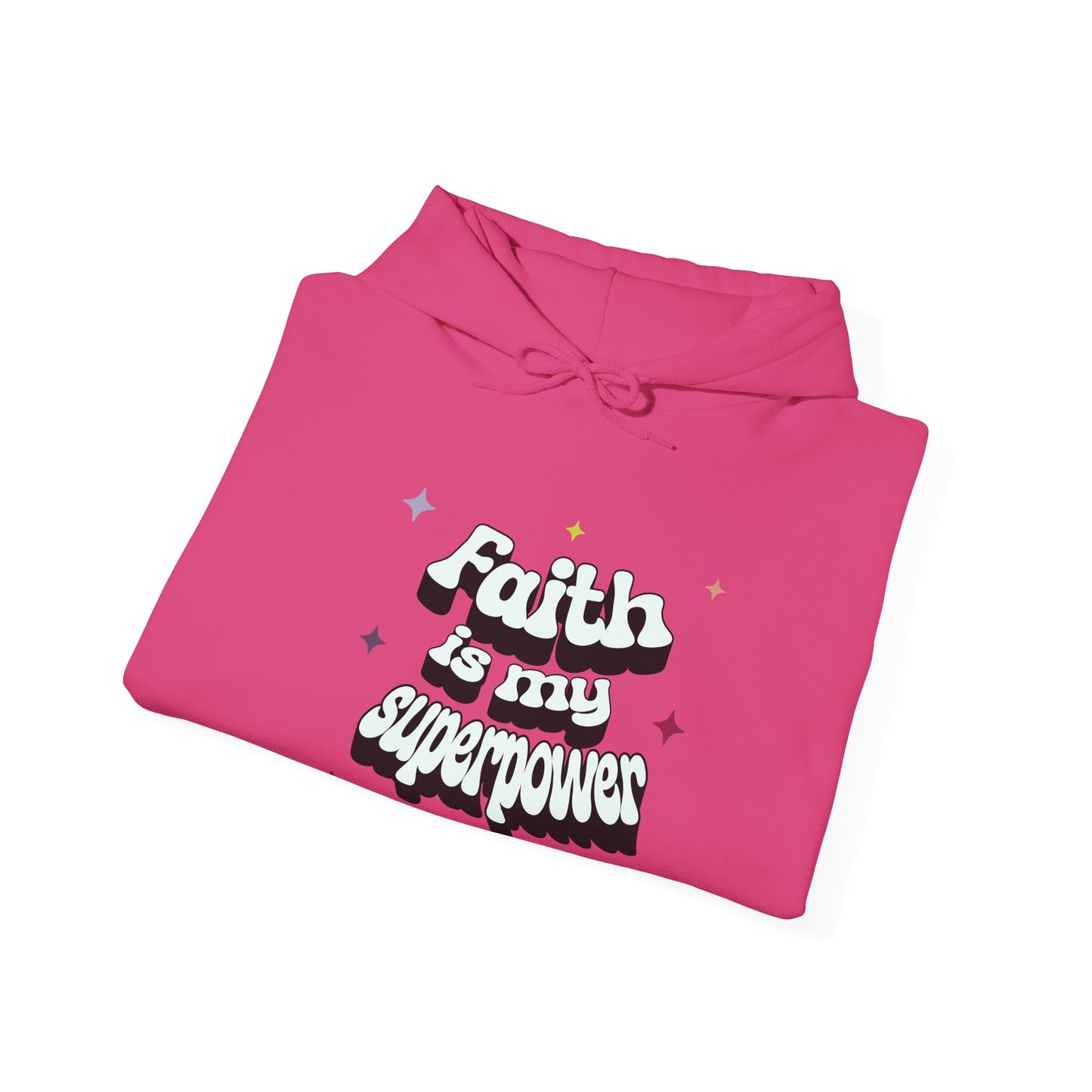 Faith is my Superpower Hoodie, Religious Sweatshirt, Christian Apparel, Inspirational Pullover, Gift for Believer, Religious Clothing