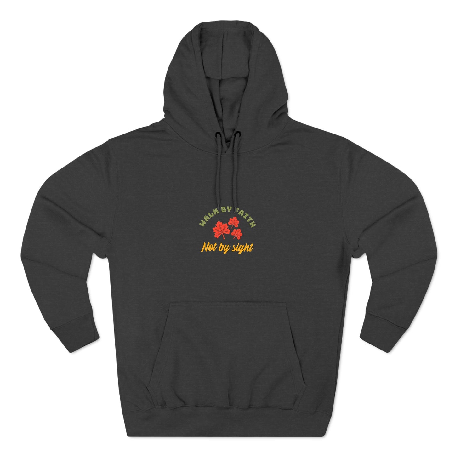 Three-Panel Fleece Hoodie - Walk by Faith