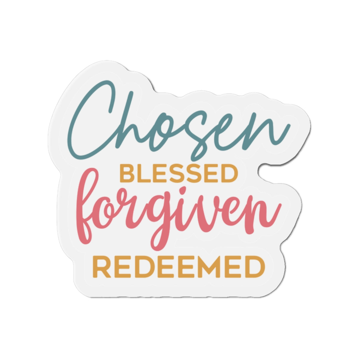 Die-Cut Magnets - Chosen, Blessed, Forgiven, Redeemed, Inspirational Fridge Magnets, Christian Home Decor, Faith Gift