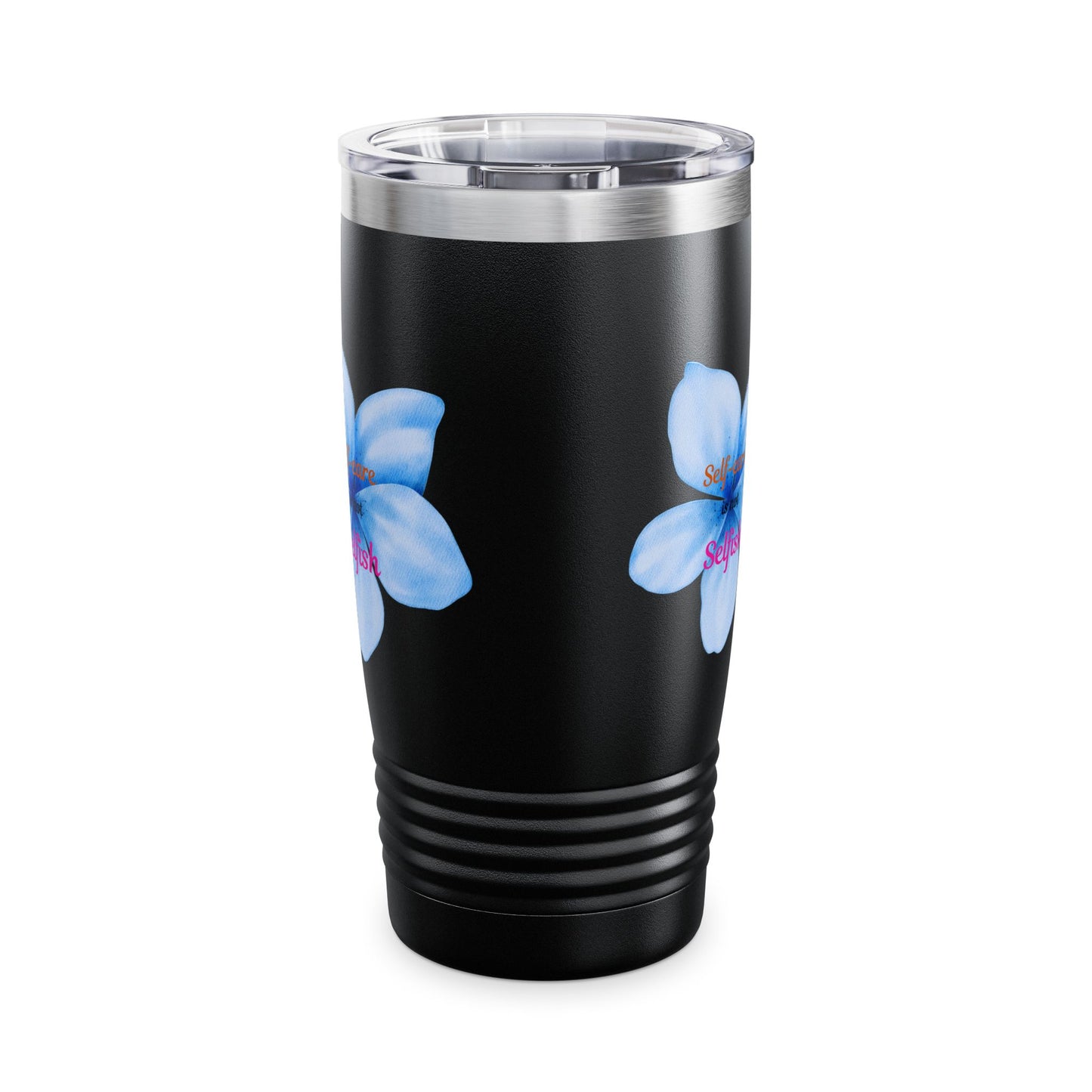 Tumbler Cup with theme Selfcare is not Selfish