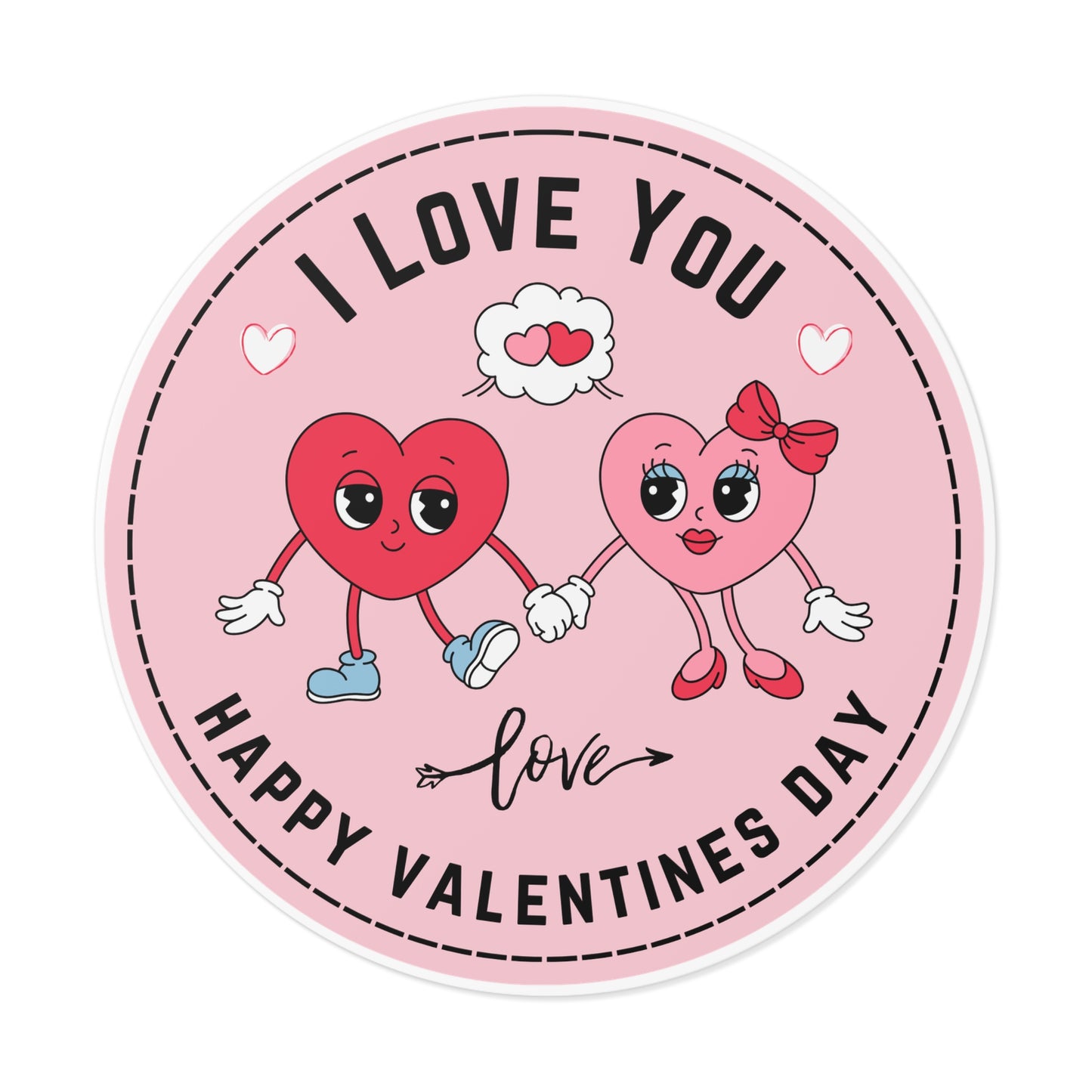 Round Vinyl Stickers -Happy Valentine's day