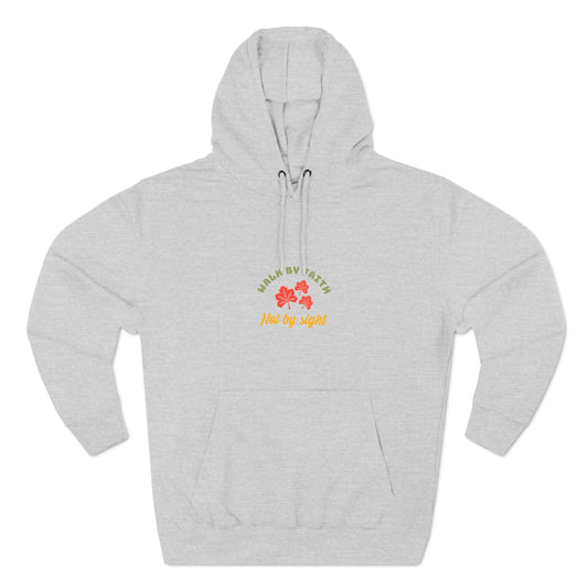 Three-Panel Fleece Hoodie - Walk by Faith