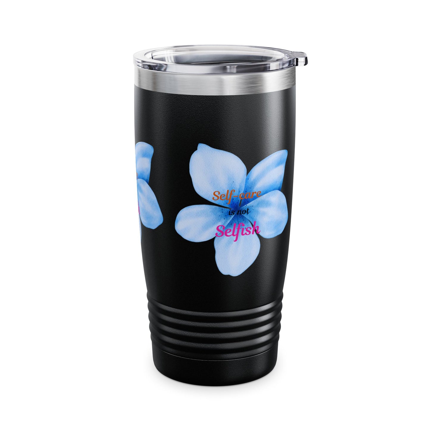 Tumbler Cup with theme Selfcare is not Selfish