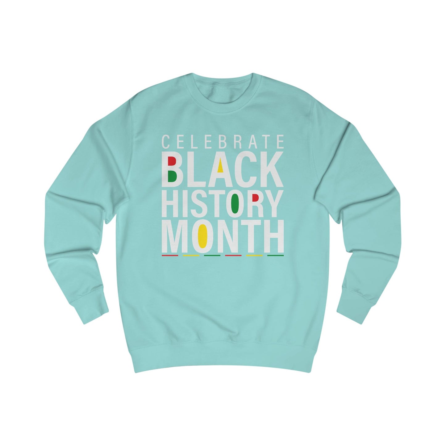 Unisex Sweatshirt -Black History Month