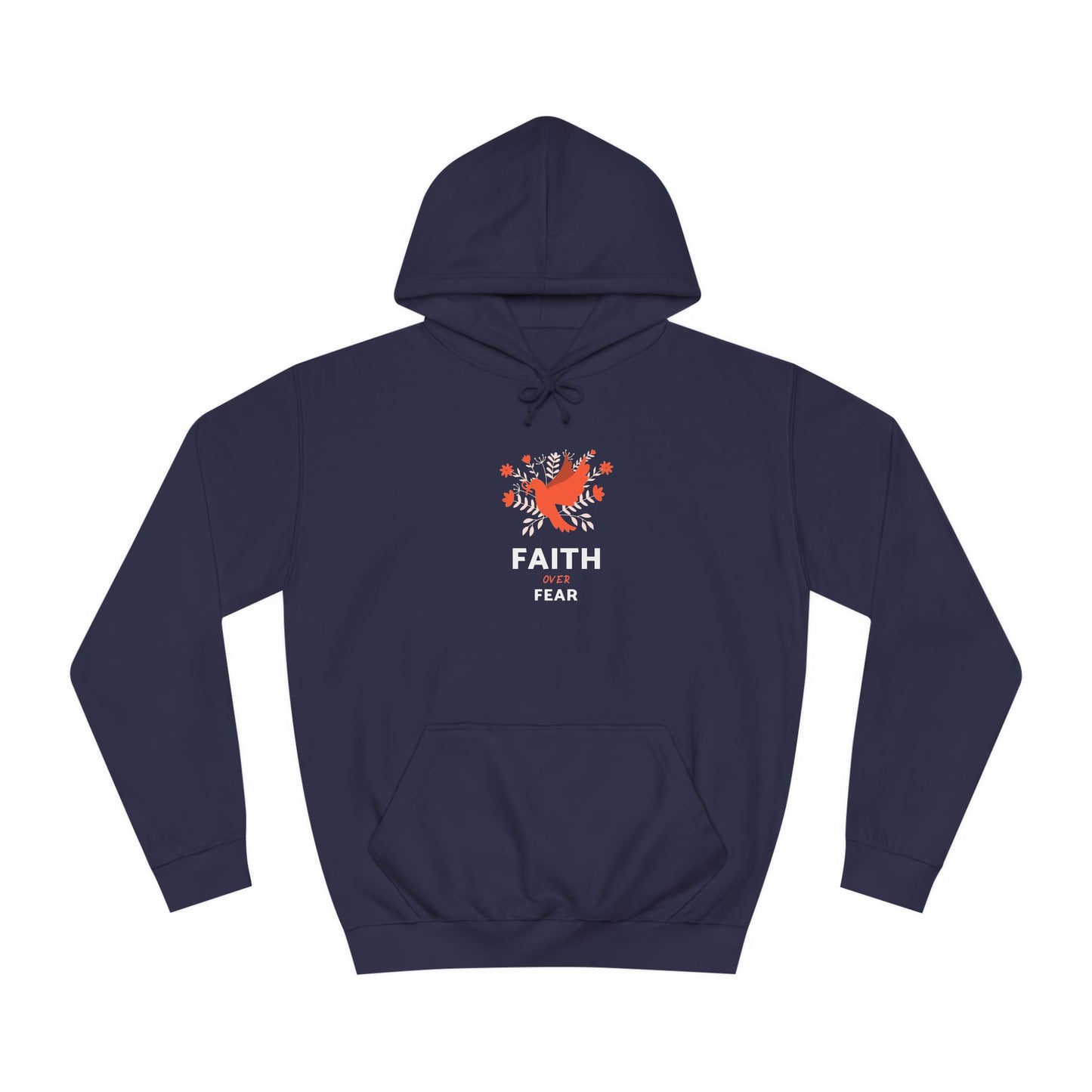 Unisex College Hoodie - Faith Over Fear