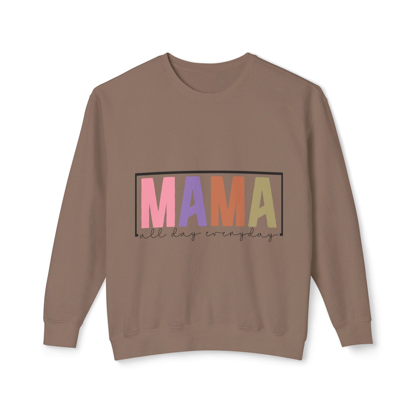 Mama All Day Everyday Crewneck Sweatshirt